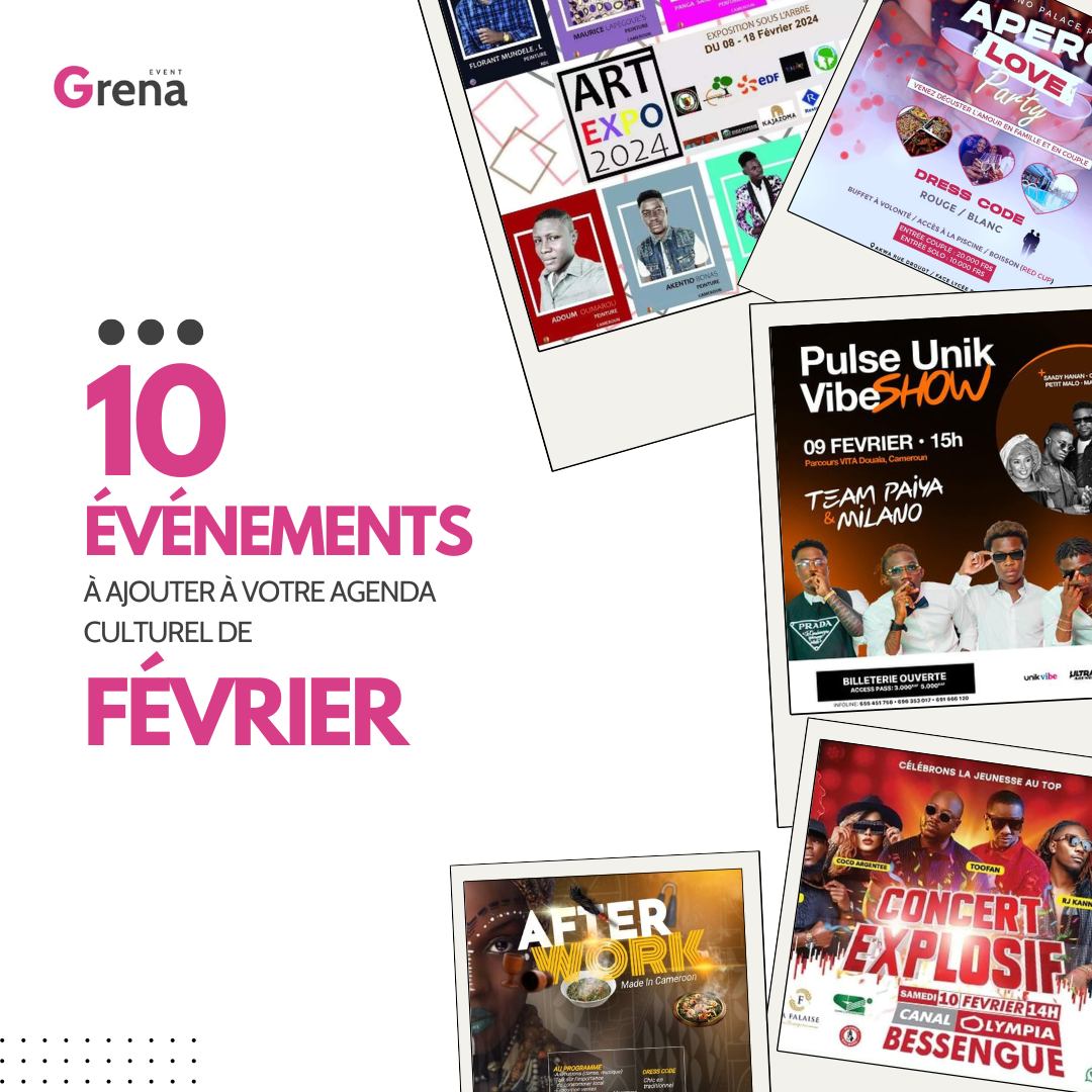 Février au Cameroun : 10 événements à ajouter à votre agenda culturel