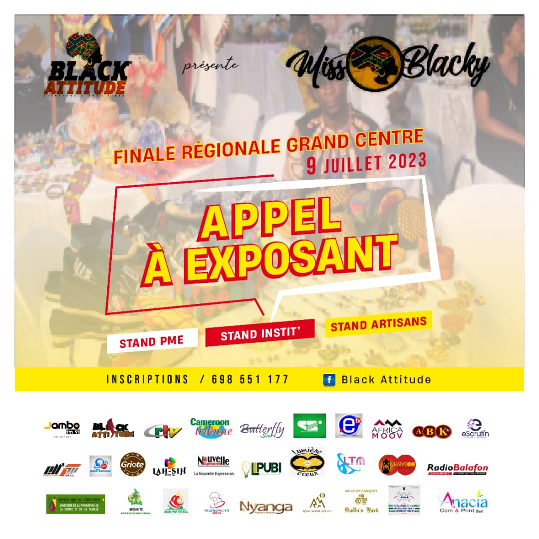 APPEL A EXPOSANT ( Finale Régionale Centre MISS BLACKY 2023)