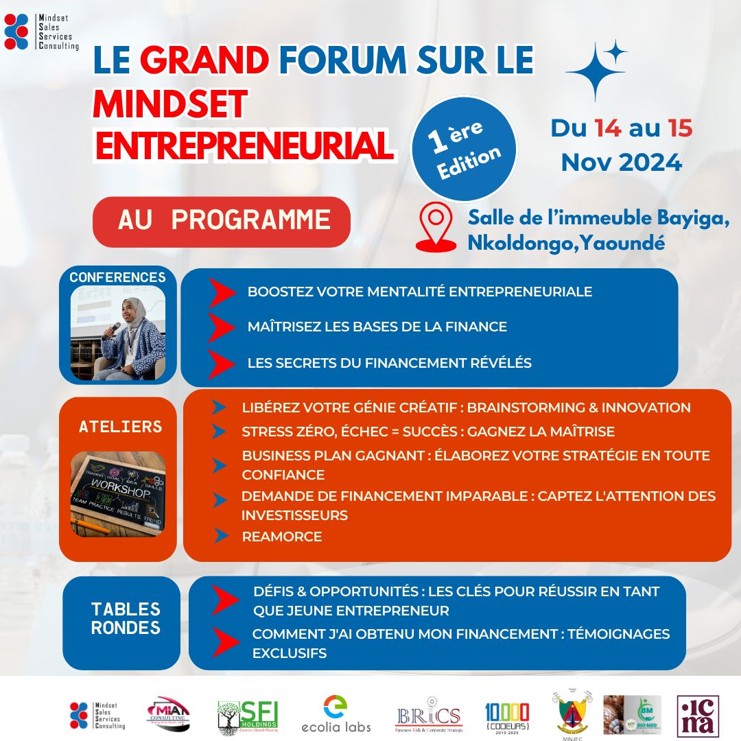 Forum sur le Mindset Entrepreneurial et le Financement en Entrepreneuriat.